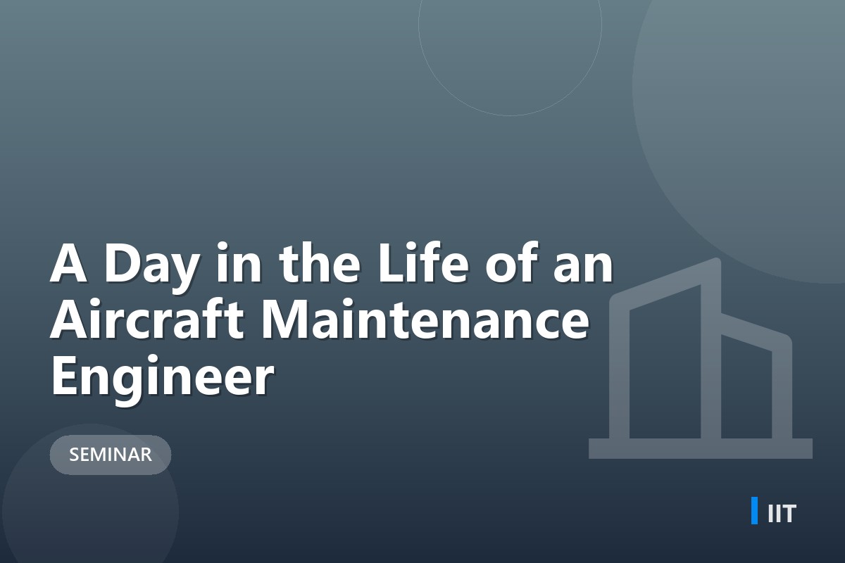 A Day in the Life of an Aircraft Maintenance Engineer