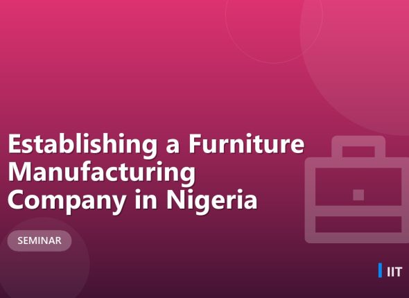 Establishing a Furniture Manufacturing Company in Nigeria