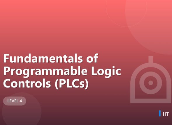 Fundamentals of Programmable Logic Controls (PLCs)
