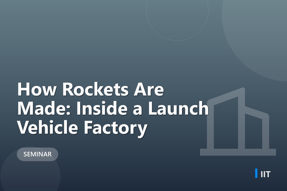 How Rockets Are Made: Inside a Launch Vehicle Factory