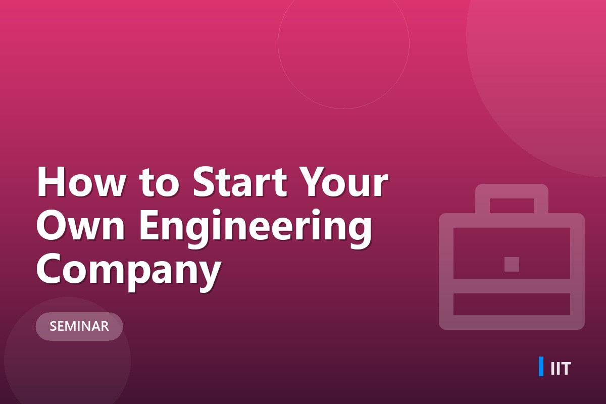 How to Start Your Own Engineering Company