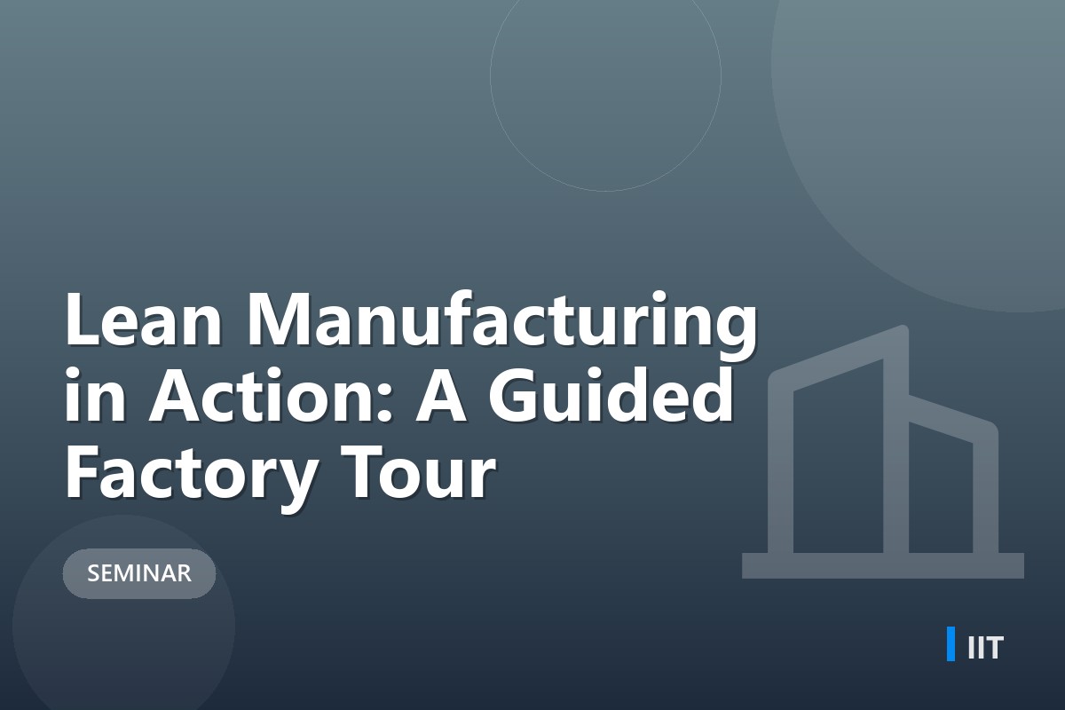 Lean Manufacturing in Action: A Guided Factory Tour