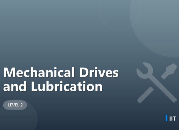 Mechanical Drives and Lubrication