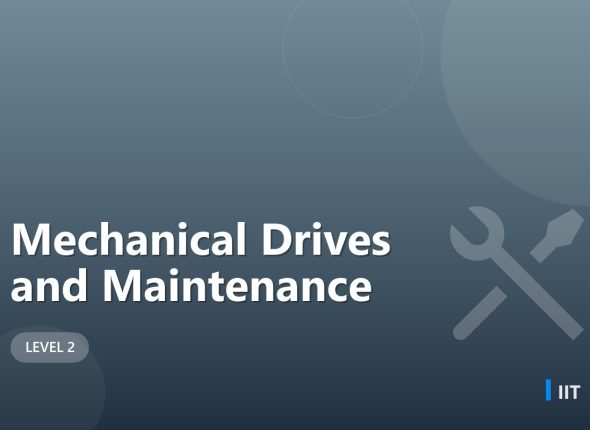 Mechanical Drives and Maintenance