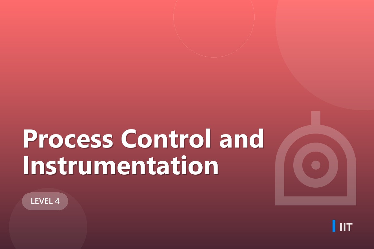 Process Control and Instrumentation