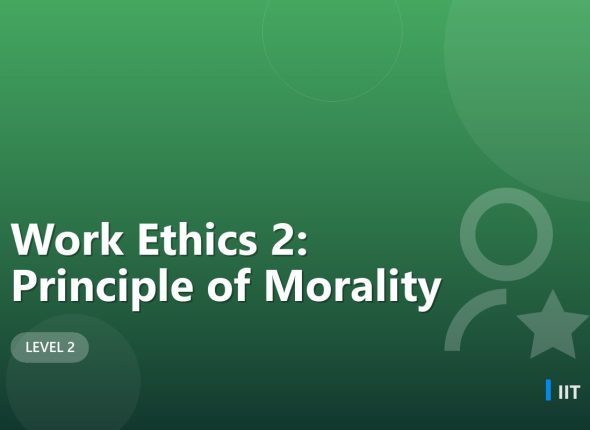 Work Ethics 2: Principle of Morality