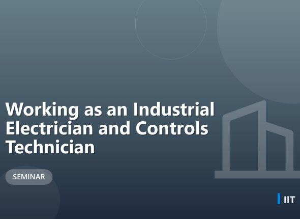 Working as an Industrial Electrician and Controls Technician